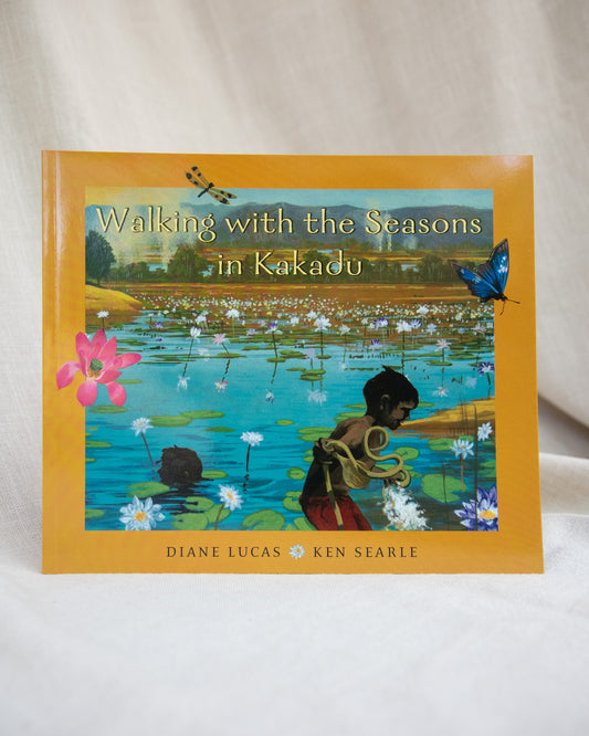Walking with the Seasons in Kakadu